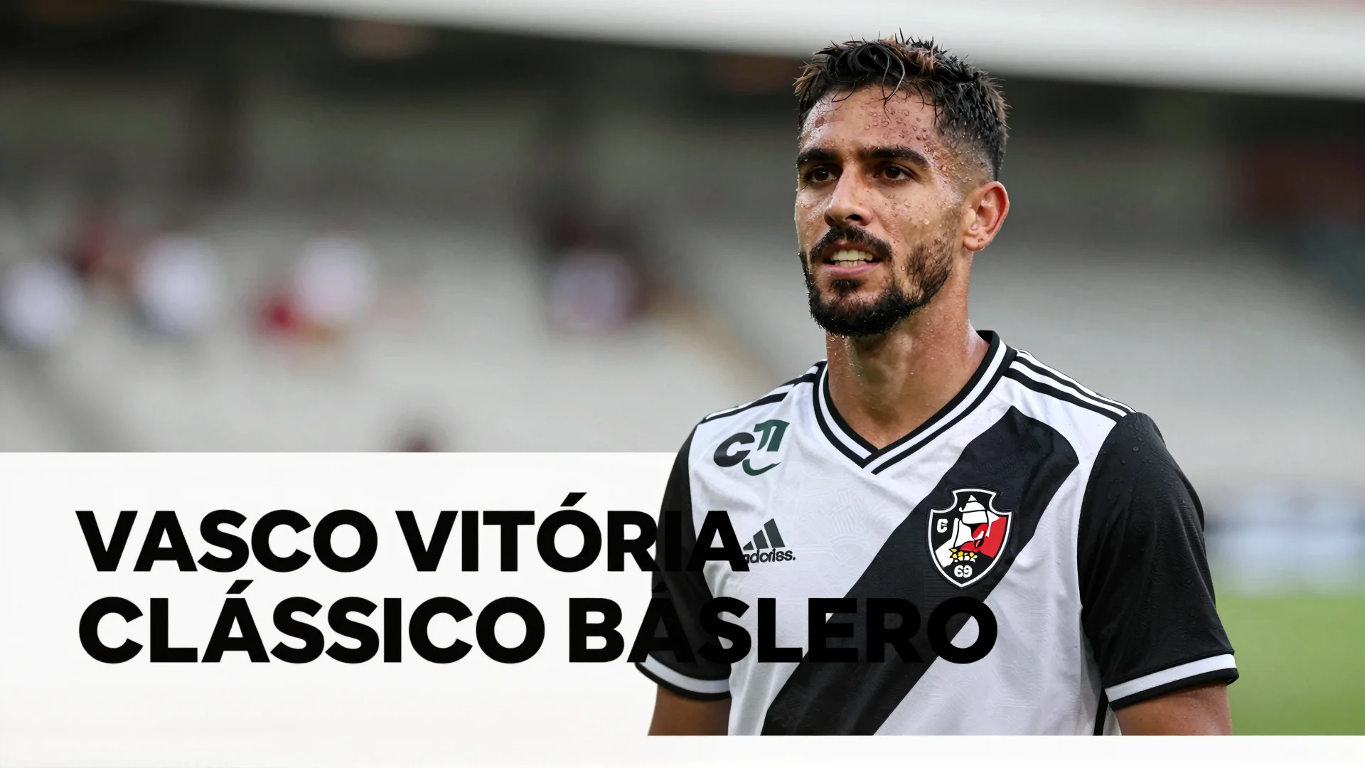 Vasco Vitória clássico brasileiro: reflexos da crise e a olímpada no cenário continental