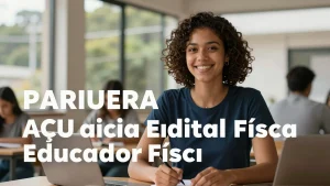 Pariquera Au anuncia edital para Educador Fsico veja como se inscrever no Banco