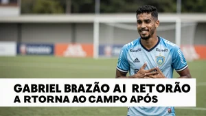 Gabriel Brazo retorna ao campo aps cirurgia no ombro impacto nos campeonatos int