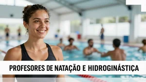 Professores de Natao e Hidroginstica Vagas Abertas no Setor Esportivo