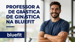 Professor A de Ginstica na Bluefit Academia Oportunidade no Meio Olmpico dos Jog