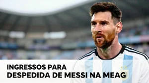 Ingressos para Despedida de Messi na Argentina Mercado Reage e Demanda Explode