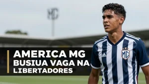 America MG busca vaga na Libertadores como o desempenho na Srie B impacta as con