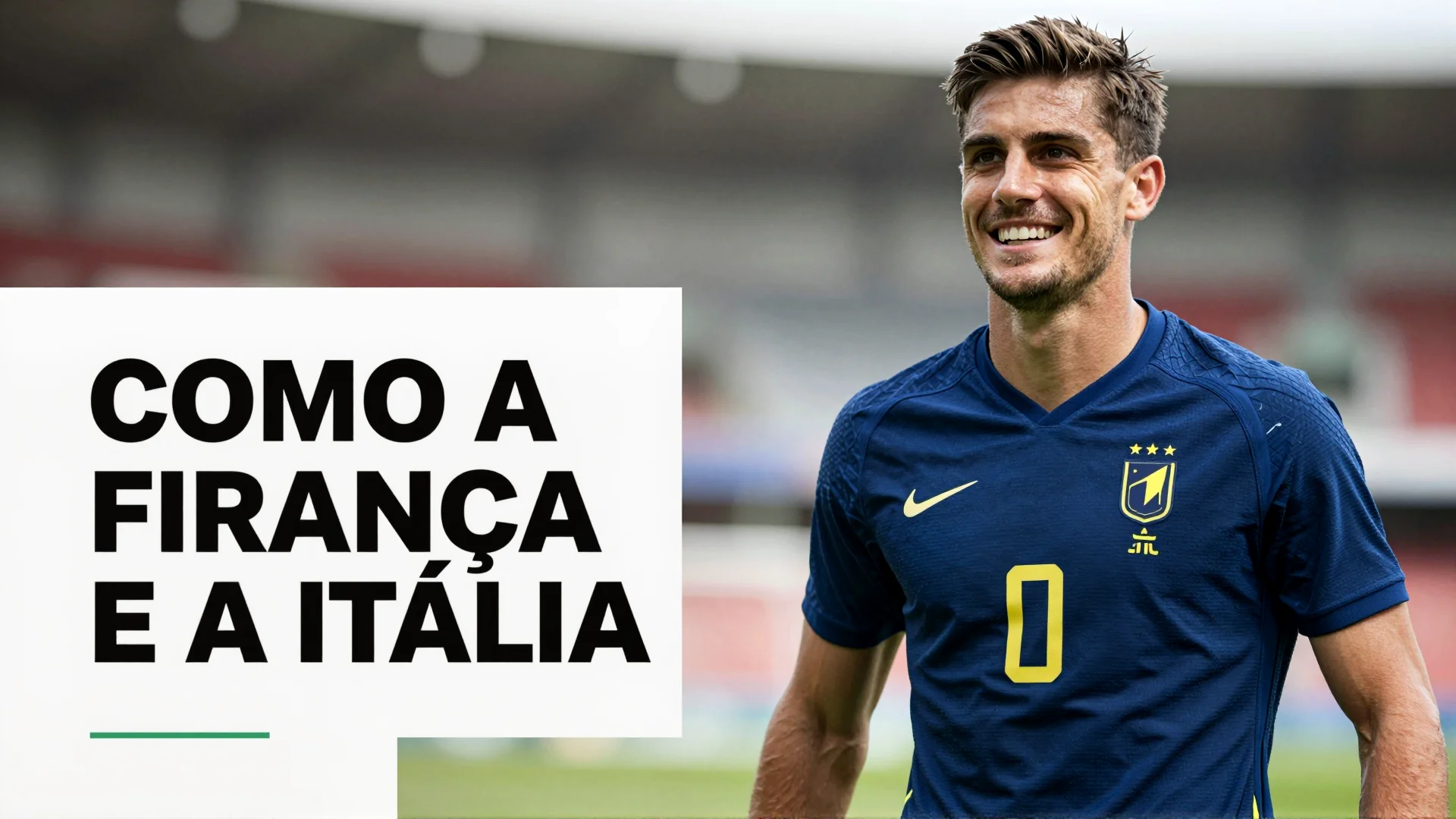 Como a França e a Itália mudaram o futebol moderno