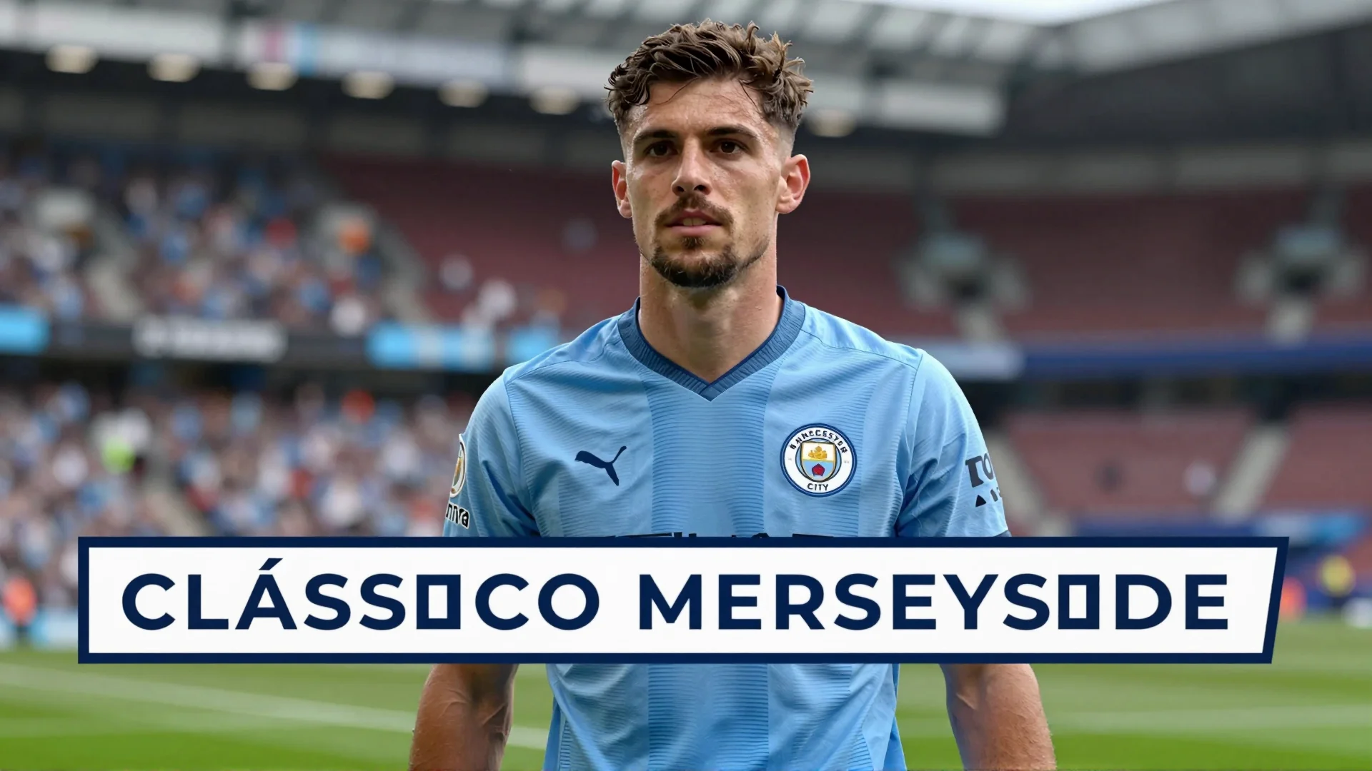 Clássico Merseyside: Liverpool e Manchester City no Campeonato Inglês 2026/27